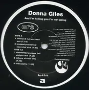 Donna Giles - And I'm Telling You I'm Not Going
