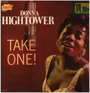 Donna Hightower - Take One !