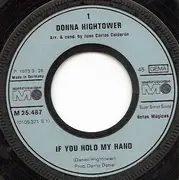 7inch Vinyl Single - Donna Hightower - If You Hold My Hand / I Made My Bed