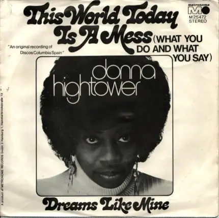 Donna Hightower - The World Today Is A Mess