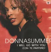 12inch Vinyl Single - Donna Summer - I Will Go With You (Con Te Partiro)