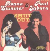 7inch Vinyl Single - Donna Summer & Paul Jabara - Shut Out