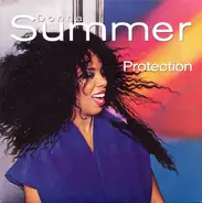 Donna Summer - Protection / (If It) Hurts Just A Little