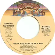 7inch Vinyl Single - Donna Summer - Dim All The Lights / There Will Always Be A You