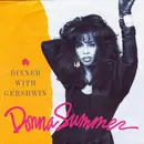7inch Vinyl Single - Donna Summer - Dinner With Gershwin