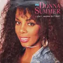 7inch Vinyl Single - Donna Summer - I Don't Wanna Get Hurt