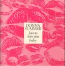 12inch Vinyl Single - Donna Summer - Love To Love You Baby
