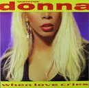 12inch Vinyl Single - Donna Summer - When Love Cries