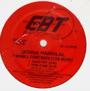 Donna Harrilal - I Wanna Come Back (For More)