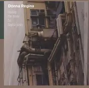 CD - Donna Regina - Holding The Mirror For Sophia Loren