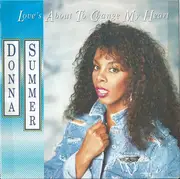 7'' - Donna Summer - Love is about to change my heart + instrumental
