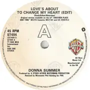 7'' - Donna Summer - Love's About To Change My Heart