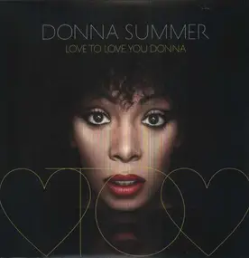 Donna Summer - LOVE TO LOVE YOU DONNA