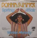7'' - Donna Summer - Spring Affair / Winter Melody