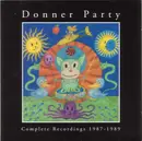 Double CD - Donner Party - Complete Recordings 1987-1989 - + Info Wrapper