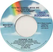 7inch Vinyl Single - Donnie Iris - Tough World / You're Gonna Miss Me