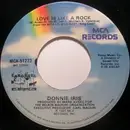 7inch Vinyl Single - Donnie Iris - Love Is Like A Rock