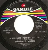 Donnie Vann - Hold Back The Night / A Hundred Pounds Of Clay