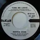 7'' - Donnie Vann - Turn Me Loose