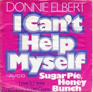 Donnie Elbert - I Can't Help Myself (Sugar Pie, Honey Bunch)