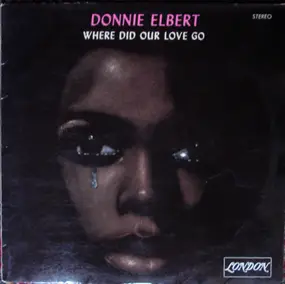 Donnie Elbert - Where Did Our  Love Go