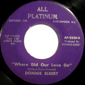 Donnie Elbert - Where Did Our Love Go / That's If You Love Me