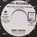 7inch Vinyl Single - Donny Gerrard - (Baby) Don't Let It Mess Your Mind