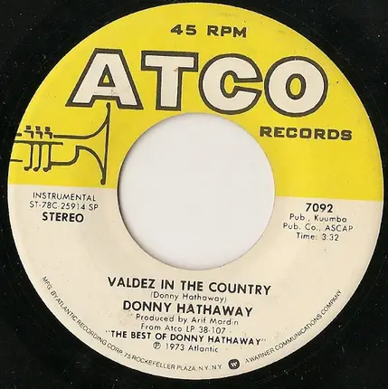Donny Hathaway - You Were Meant For Me / Valdez In The Country