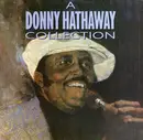CD - Donny Hathaway - A Donny Hathaway Collection
