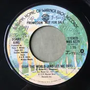 Donny King - Stop The World (And Let Me Off)
