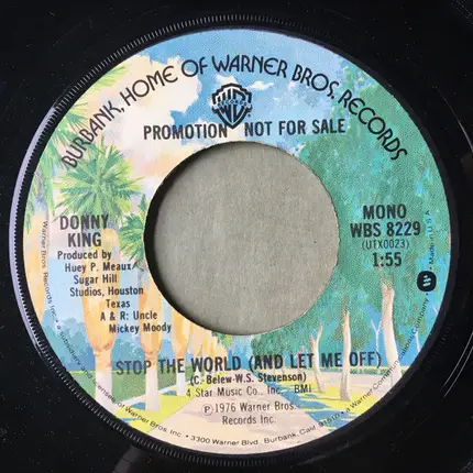 Donny King - Stop The World (And Let Me Off)
