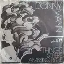 7inch Vinyl Single - Donny Mann - Things / Is There A Missing Piece