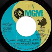 7inch Vinyl Single - Donny & Marie Osmond - Morning Side Of The Mountain