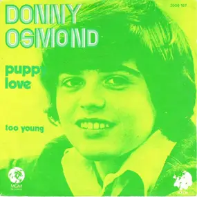 Donny Osmond - Puppy Love / Too Young