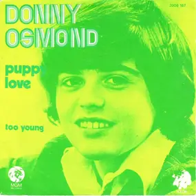 Donny Osmond - Puppy Love / Too Young