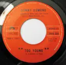 7inch Vinyl Single - Donny Osmond - Too Young / Love Me