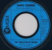 7inch Vinyl Single - Donny Osmond - The Twelfth Of Never