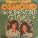 7'' - Donny & Marie Osmond - Make The World Go Away