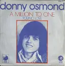 7'' - Donny Osmond - A Million To One
