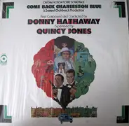 Donny Hathaway - Quincy Jones - Come Back Charleston Blue [Original Motion Picture Soundtrack]