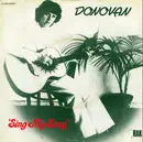 7inch Vinyl Single - Donovan - Dare To Be Different / Sing My Song