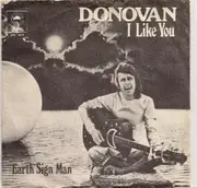 7'' - Donovan - I Like You / Earth Sign Man