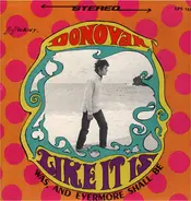 Donovan - Like It Is (Was, And Evermore Shall Be)