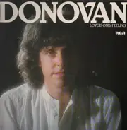 Donovan - Love Is Only Feeling