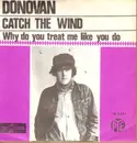 7inch Vinyl Single - Donovan - Catch The Wind