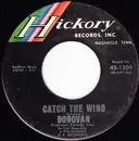 7inch Vinyl Single - Donovan - Catch The Wind