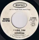7inch Vinyl Single - Donovan - I Like You