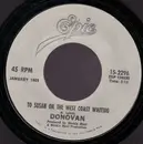 7inch Vinyl Single - Donovan - To Susan On The West Coast Waiting / Atlantis