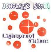 DONOVAN'S BRAIN - Lightproof Visions
