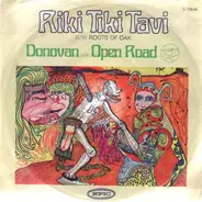 Donovan With Open Road - Riki Tiki Tavi